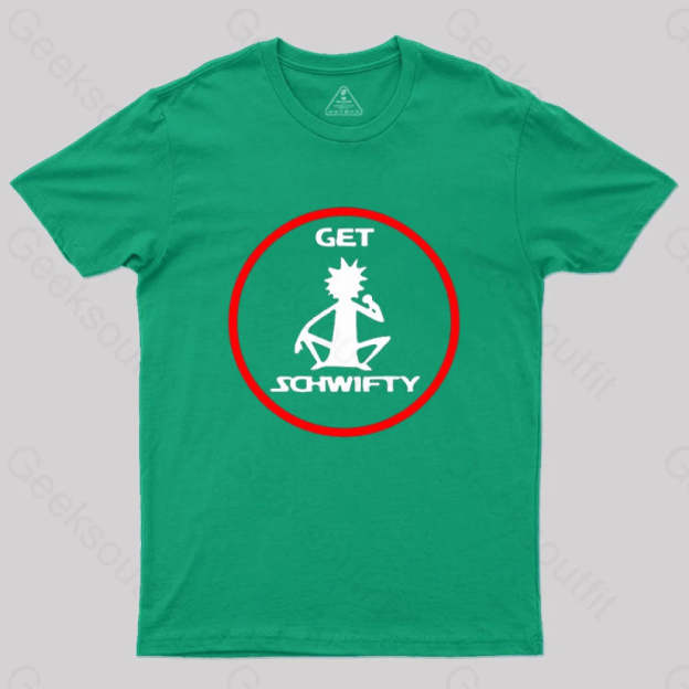 Get Schwifty T-Shirt Green / S