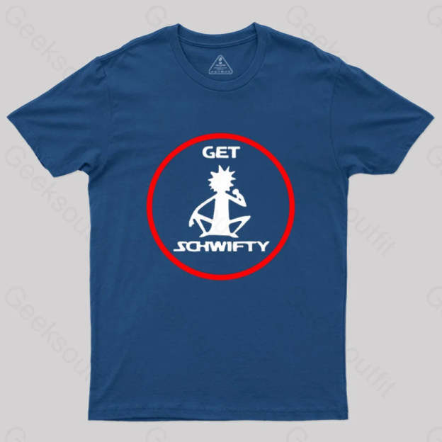 Get Schwifty T-Shirt Navy / S