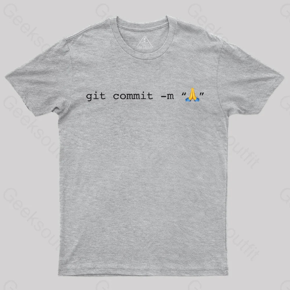 Git Commit Prayer Hands Emoji Nerd T-Shirt Grey / S