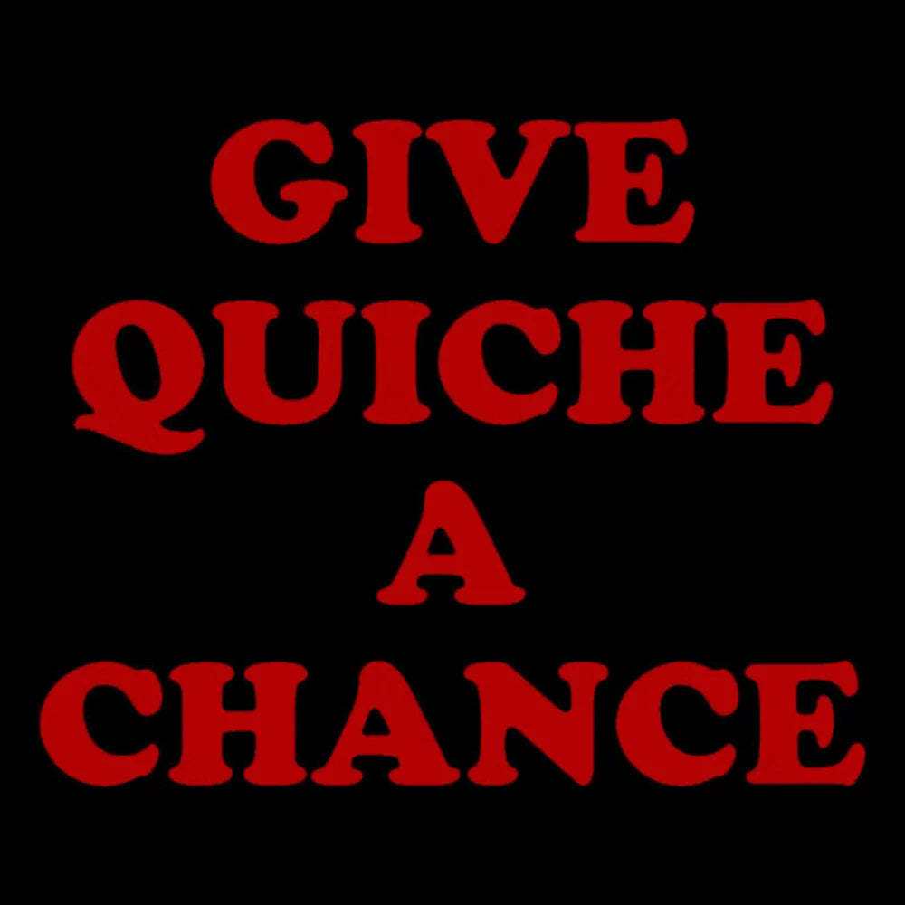 Give Quiche A Chance Nerd T-Shirt