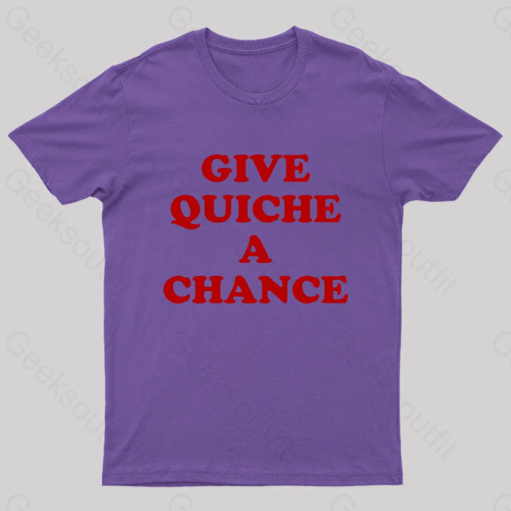 Give Quiche A Chance Nerd T-Shirt Purple / S