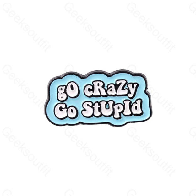 Go Crazy Enamel Pins - Geeksoutfit