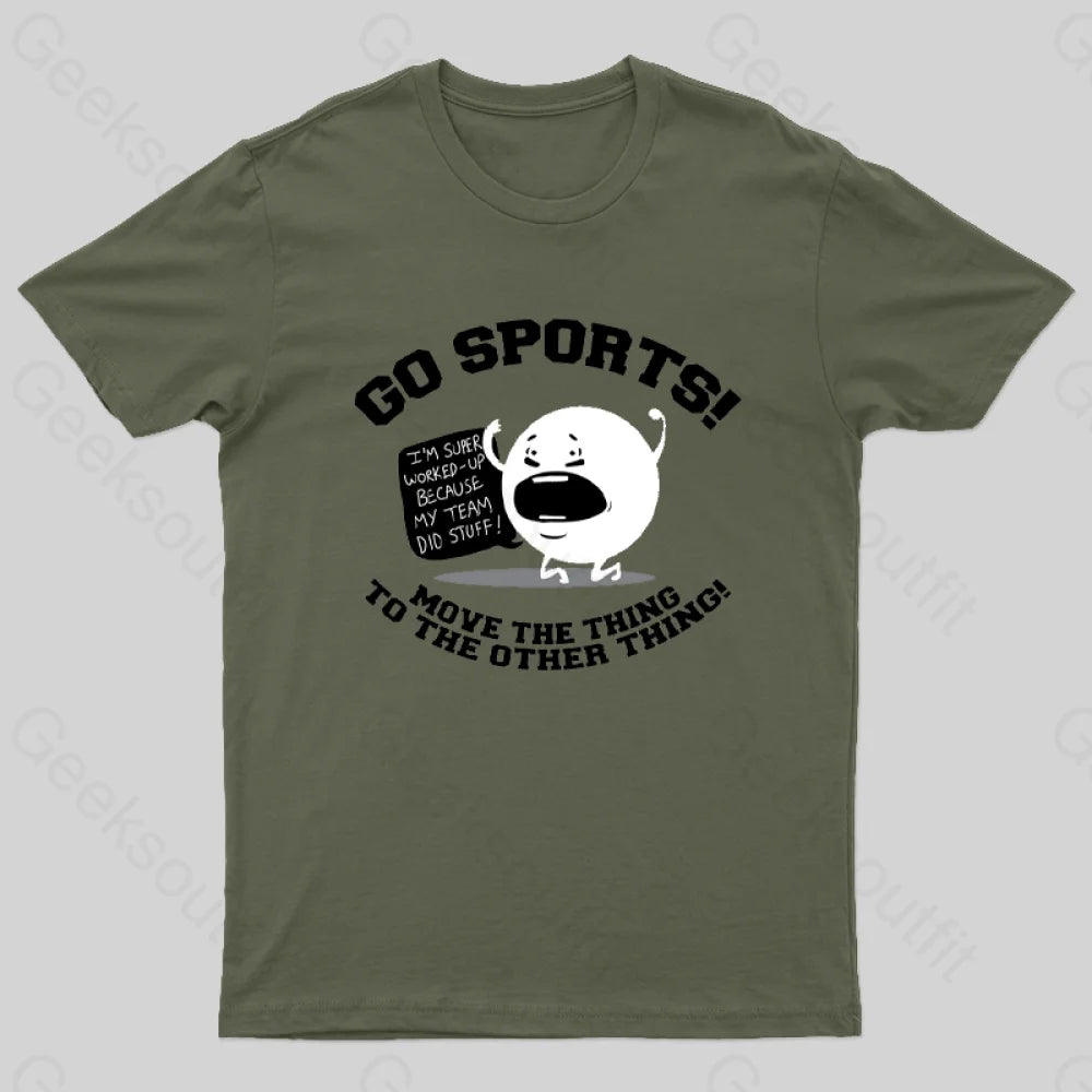 Go Sports! T-Shirt Army Green / S