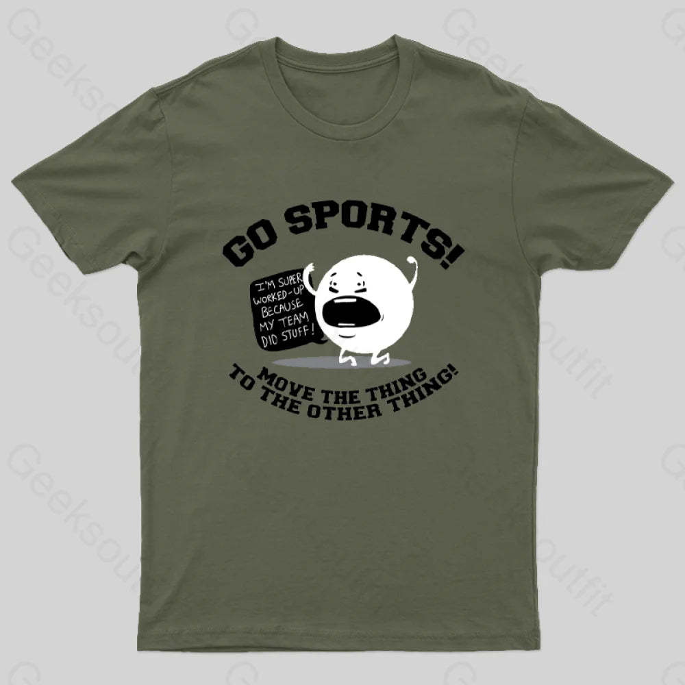 Go Sports! T-Shirt Army Green / S