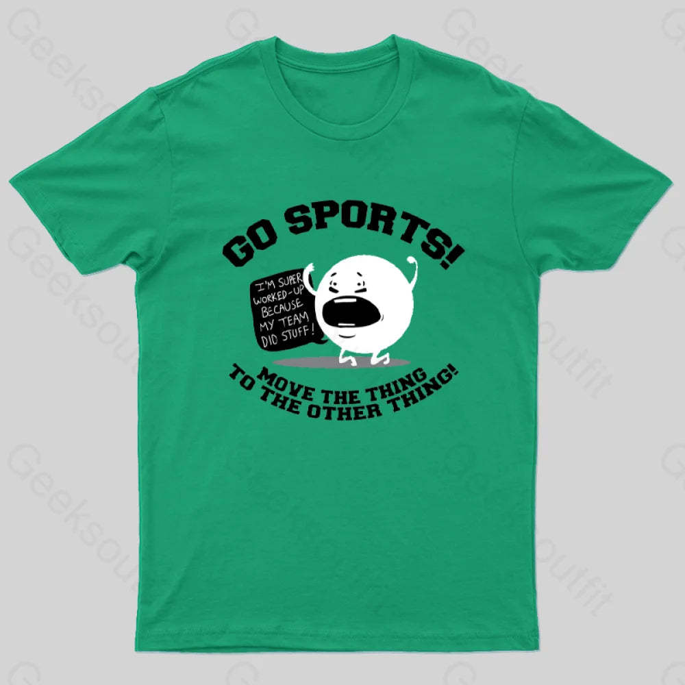 Go Sports! T-Shirt Green / S