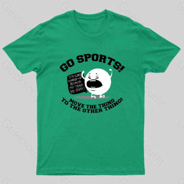 Go Sports! T-Shirt Green / S