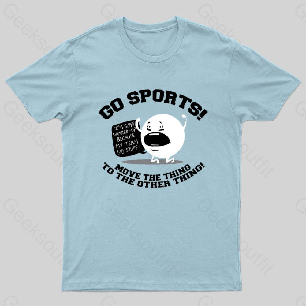 Go Sports! T-Shirt Light Blue / S