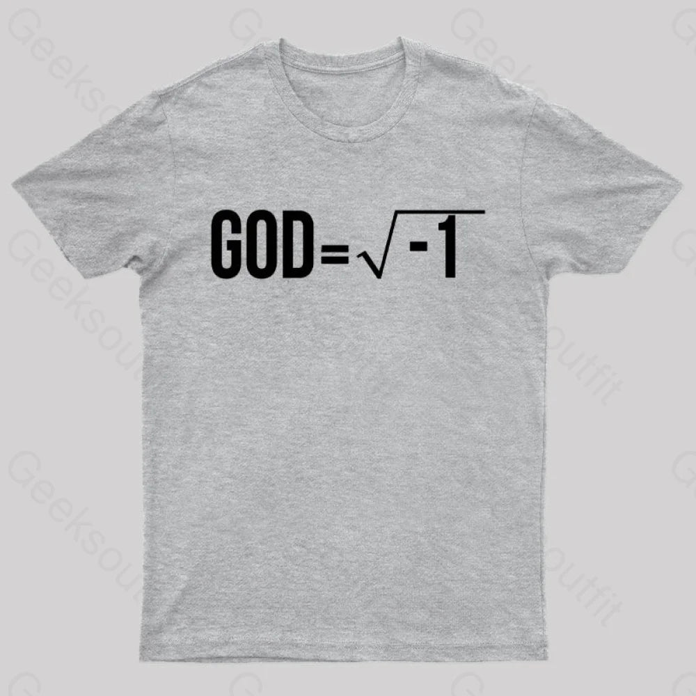 God Is Imaginary Geek T-Shirt Grey / S