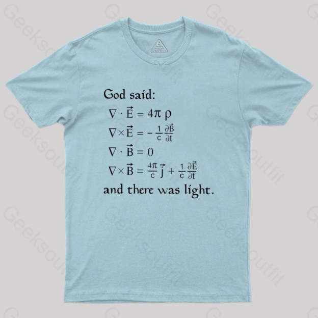 God Said Funny Math Geek T-Shirt Light Blue / S