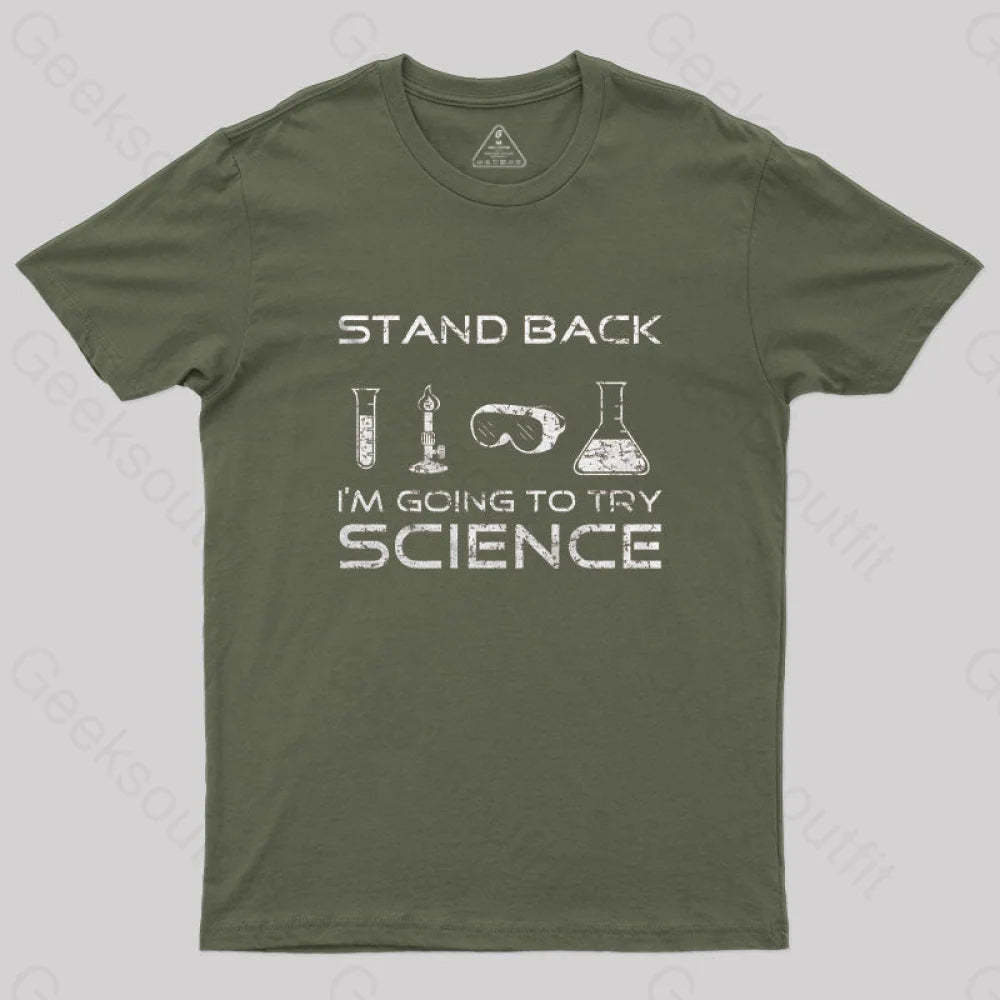 Going To Try Science T-Shirt Army Green / S