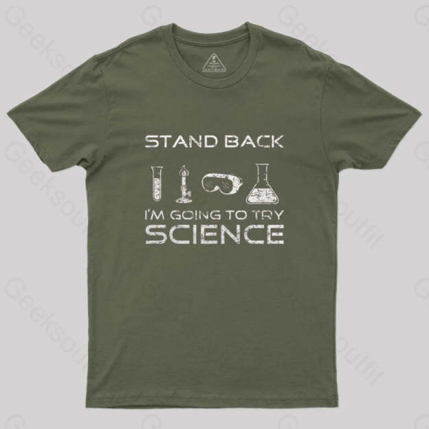 Going To Try Science T-Shirt Army Green / S