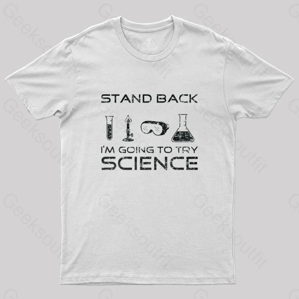Going To Try Science T-Shirt White / S