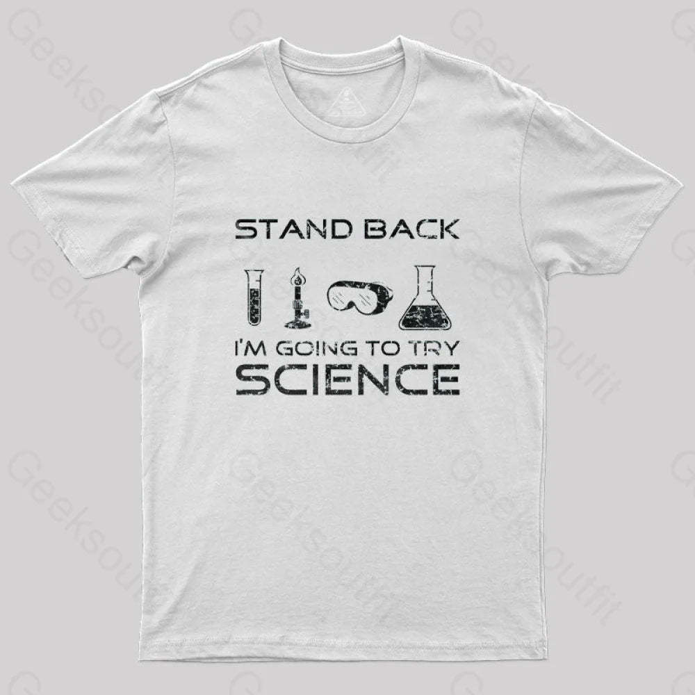 Going To Try Science T-Shirt White / S