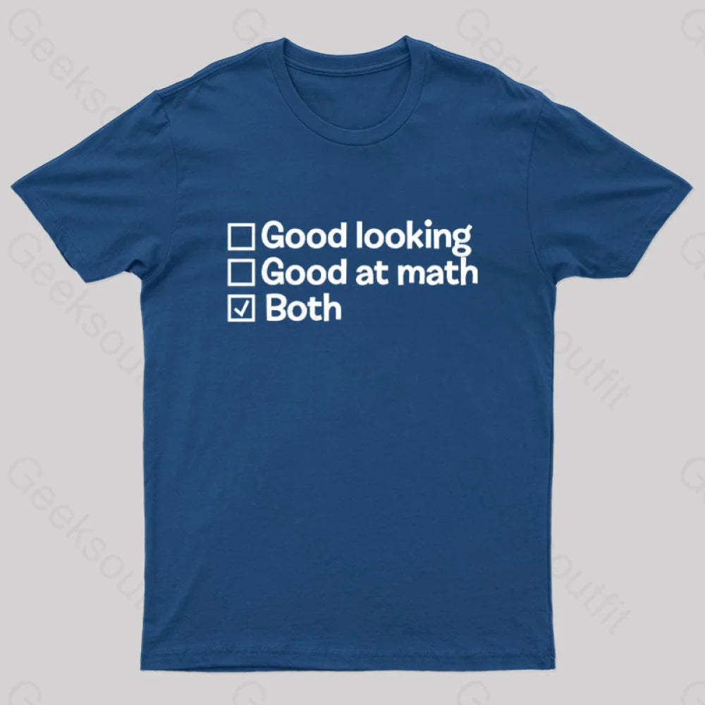 Good At Math And Looking Nerd T-Shirt Navy / S