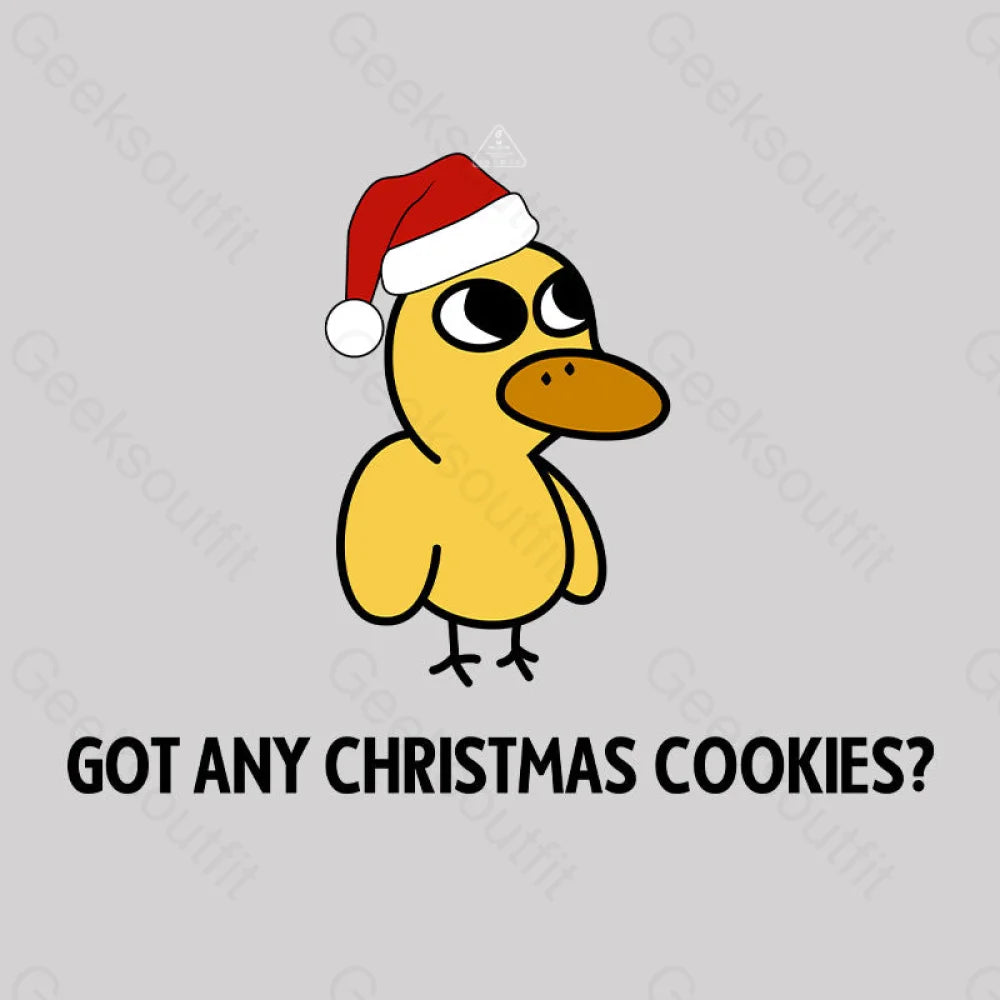 Got Any Christmas Cookies? T-Shirt Yc