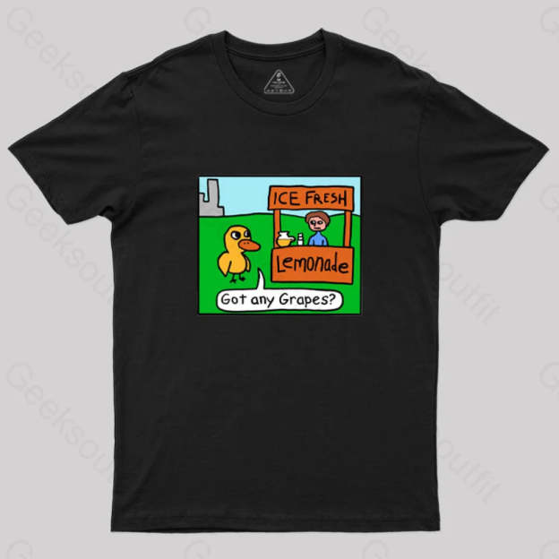 Got Any Grapes Geek T-Shirt Black / S