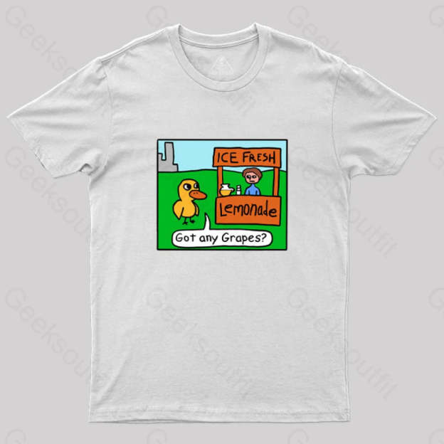 Got Any Grapes Geek T-Shirt White / S