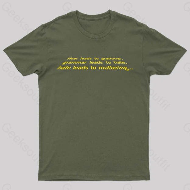 Grammar Wars Geek T-Shirt Army Green / S
