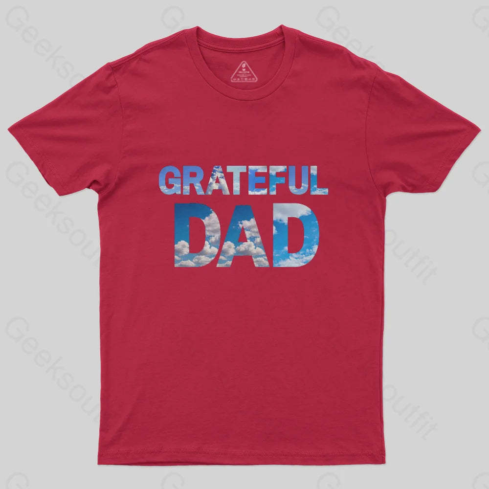 Grateful Dad T-Shirt-Geeksoutfit-Father's Day,geek,t-shirt