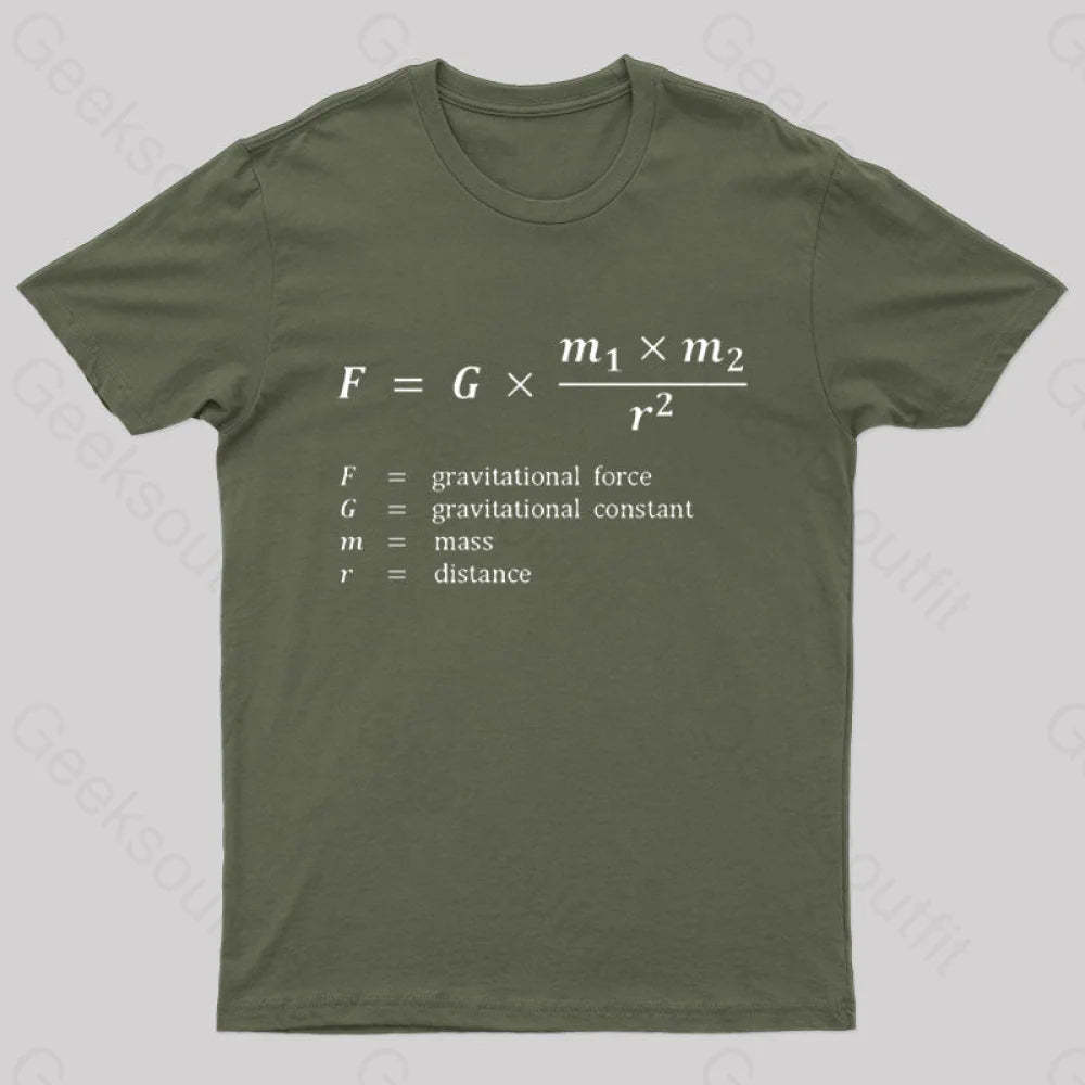 Gravitational Force Formula Nerd T-Shirt Army Green / S