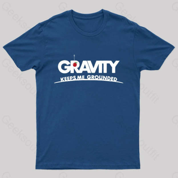 Gravity Keeps Me Grounded Nerd T-Shirt Navy / S