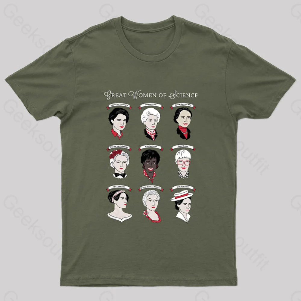 Great Women Of Science Geek T-Shirt Army Green / S