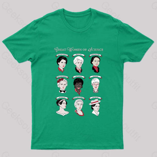 Great Women Of Science Geek T-Shirt Green / S
