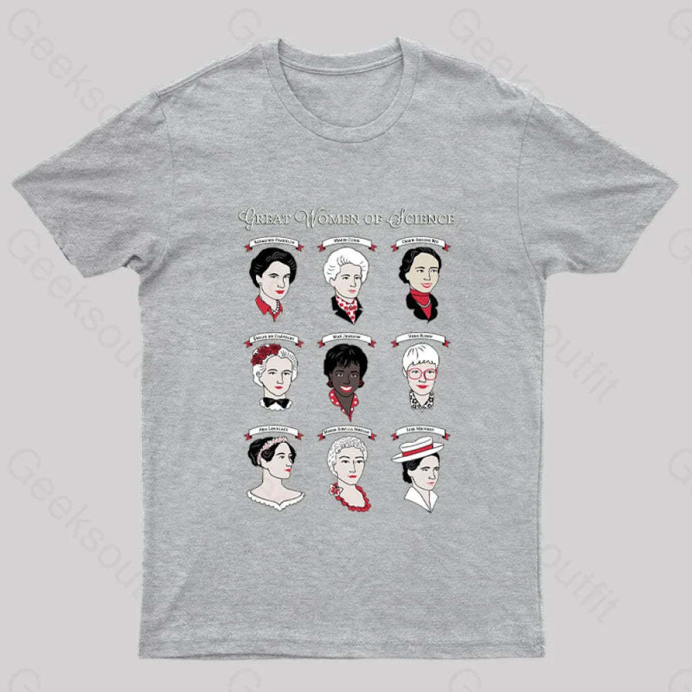 Great Women Of Science Geek T-Shirt Grey / S