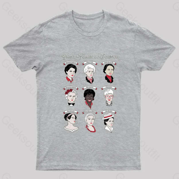 Great Women Of Science Geek T-Shirt Grey / S