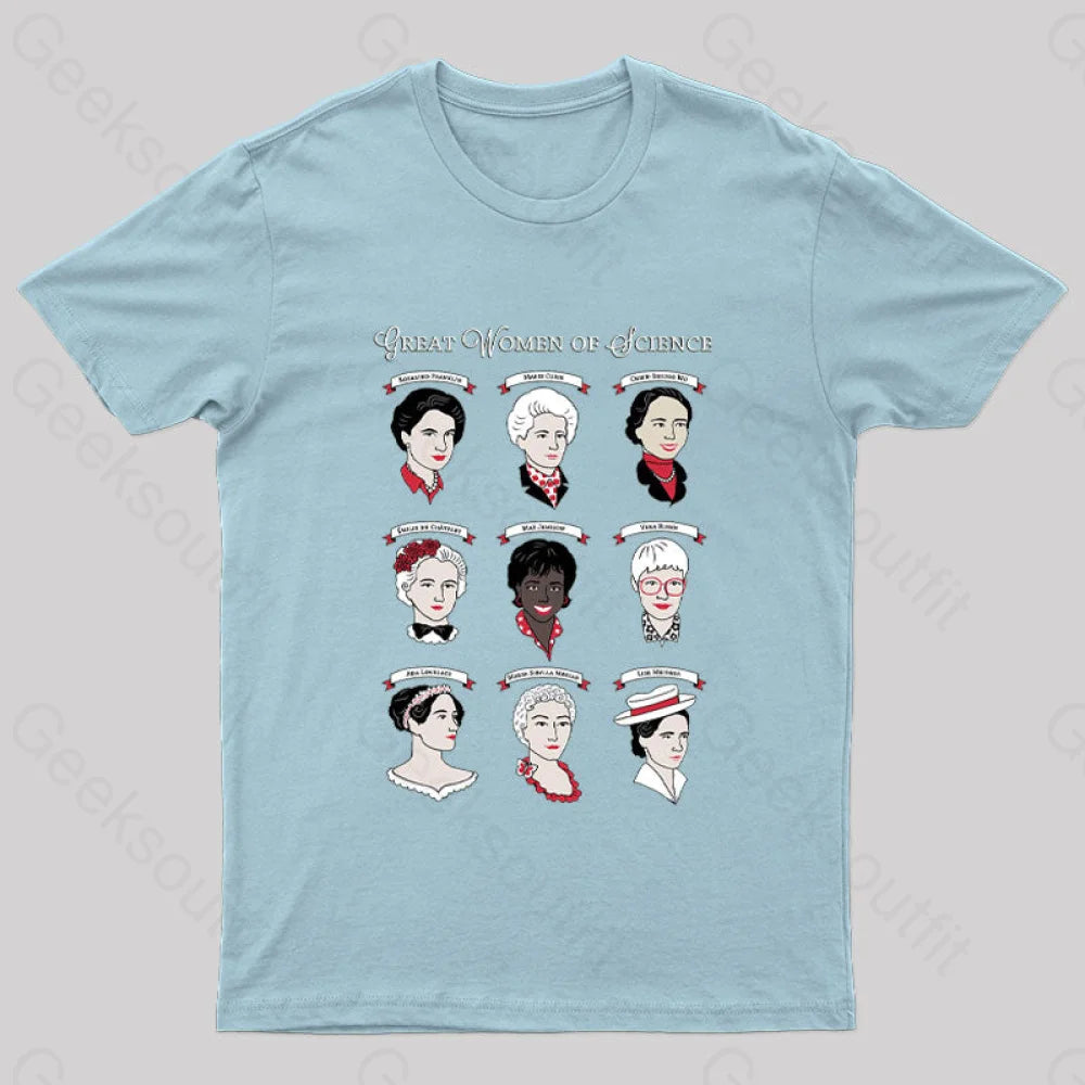 Great Women Of Science Geek T-Shirt Light Blue / S