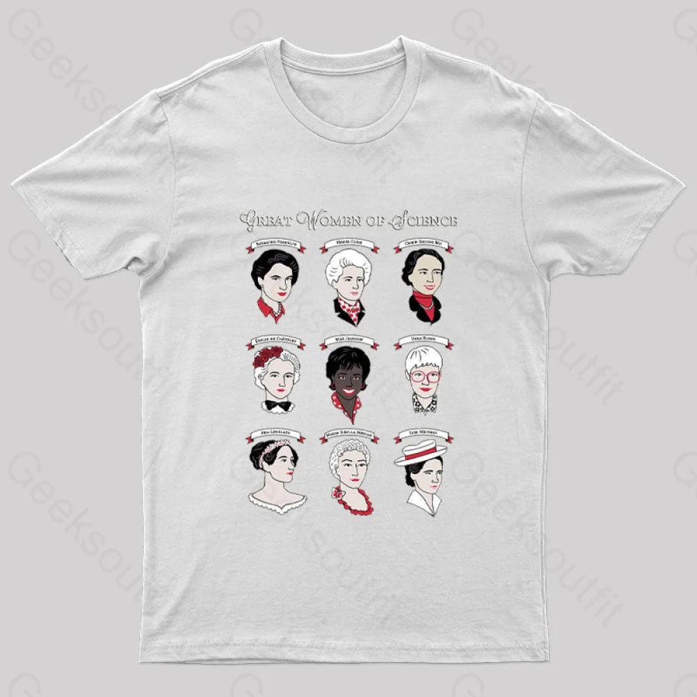 Great Women Of Science Geek T-Shirt White / S
