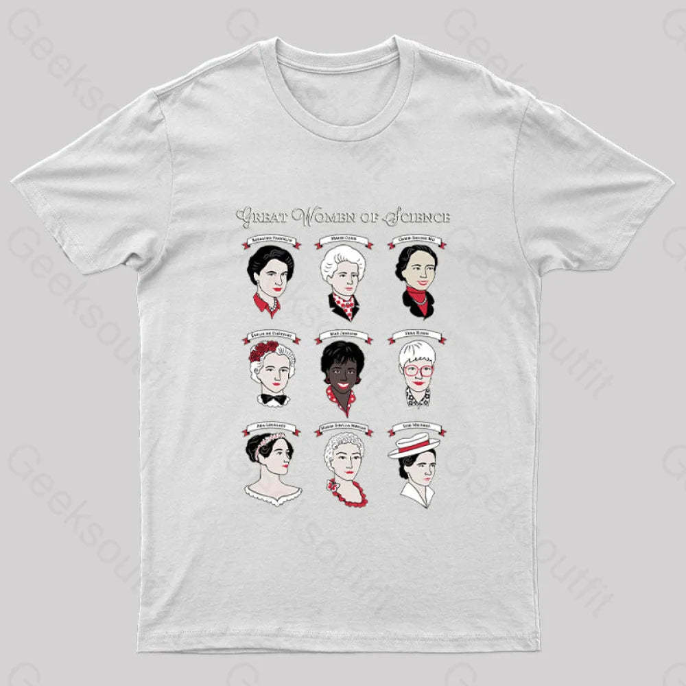 Great Women Of Science Geek T-Shirt White / S