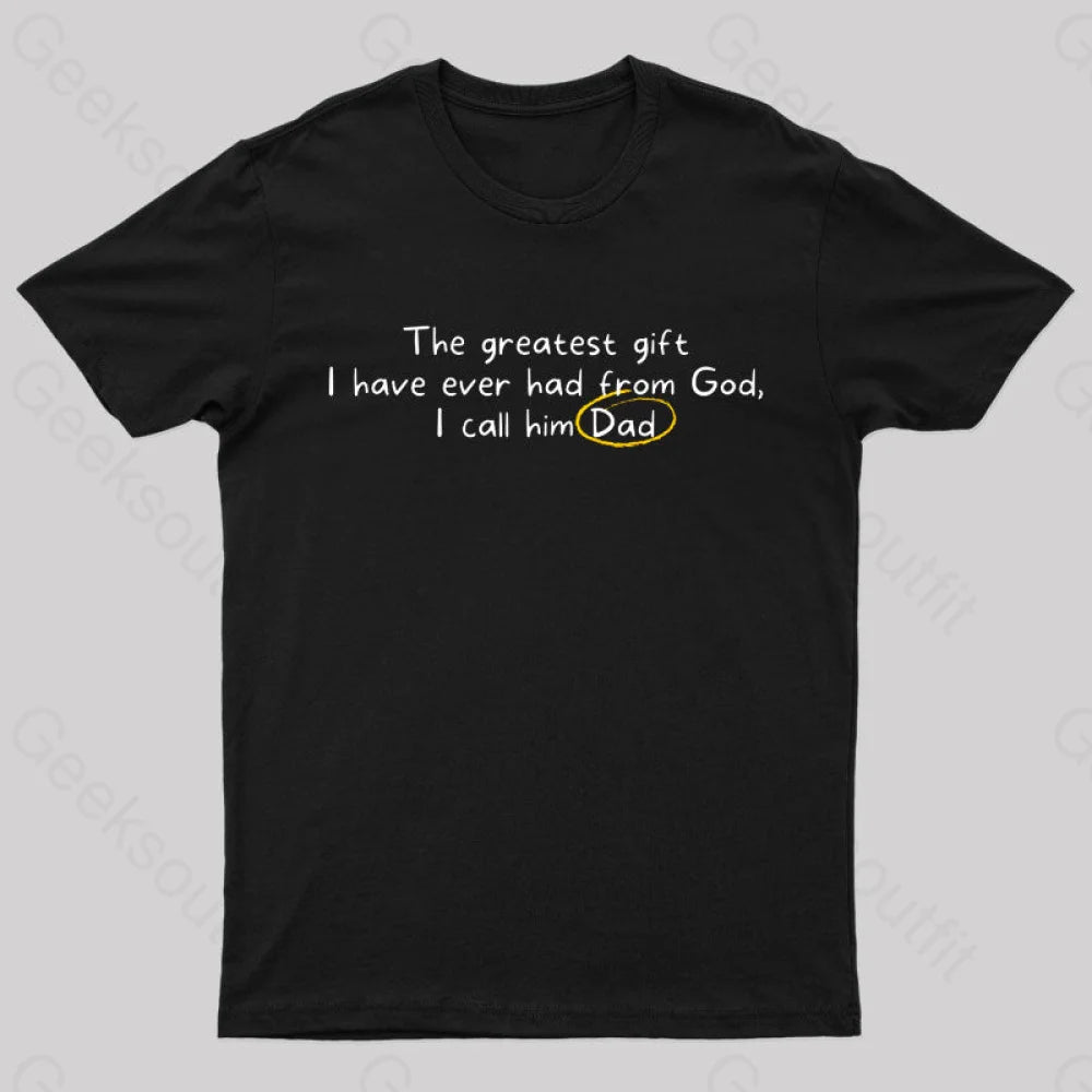 Greatest Gift From God Nerd T-Shirt Black / S