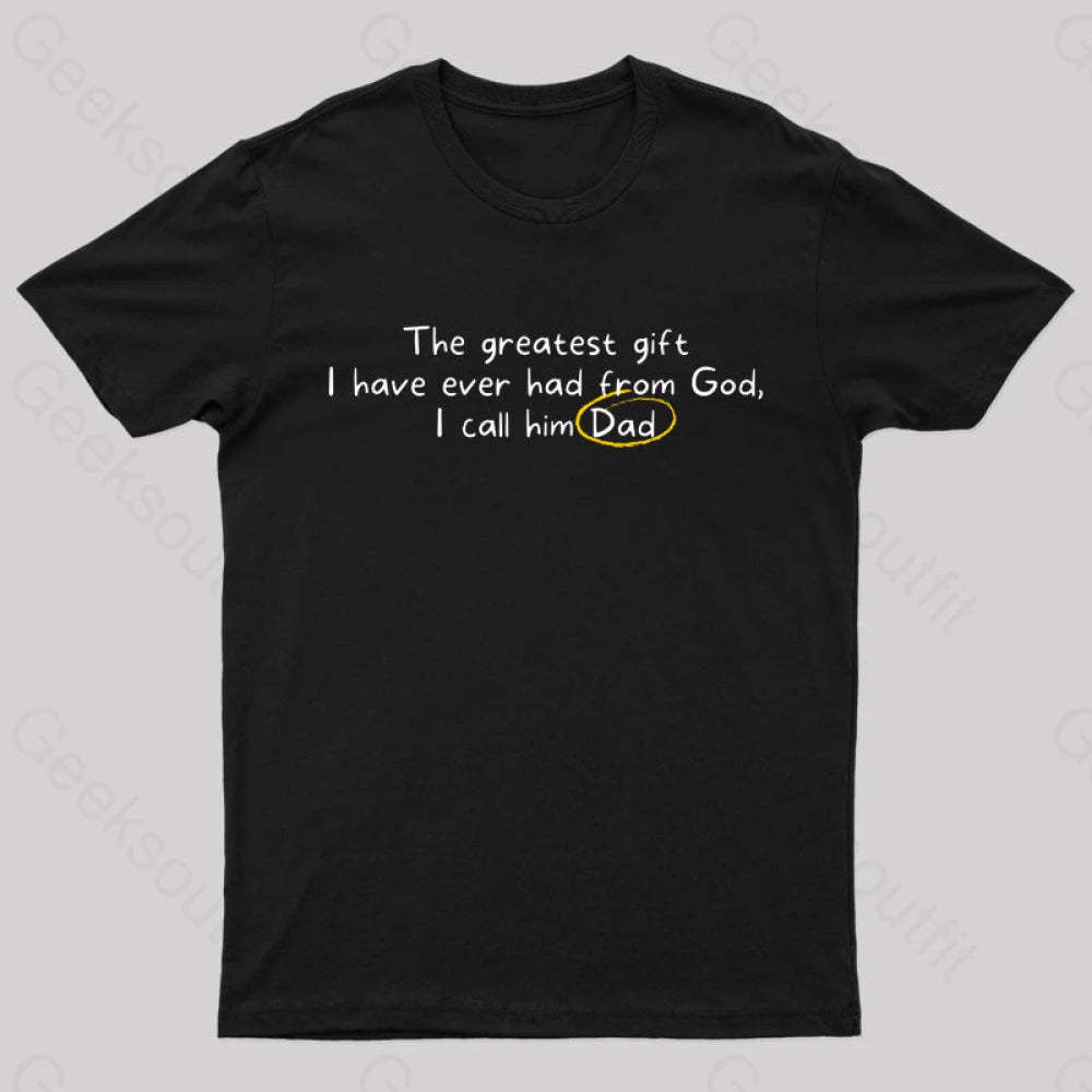 Greatest Gift From God Nerd T-Shirt Black / S