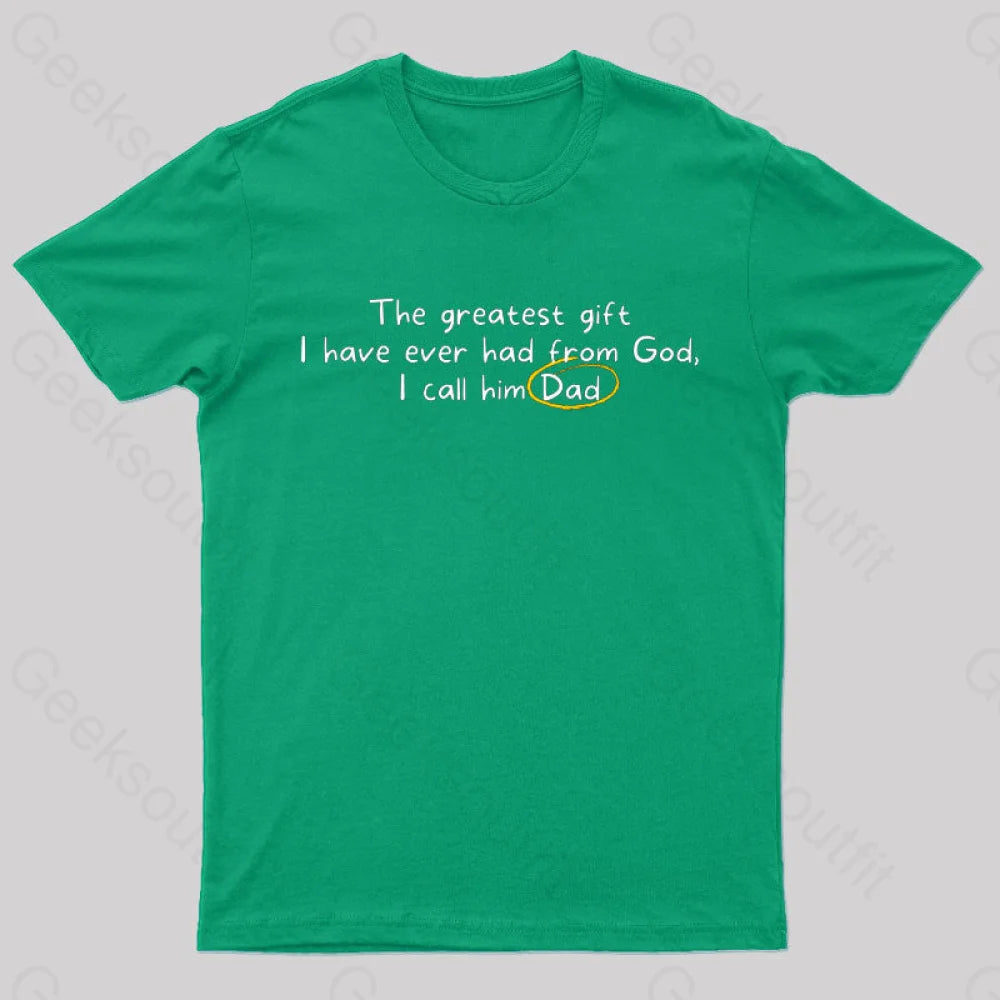 Greatest Gift From God Nerd T-Shirt Green / S