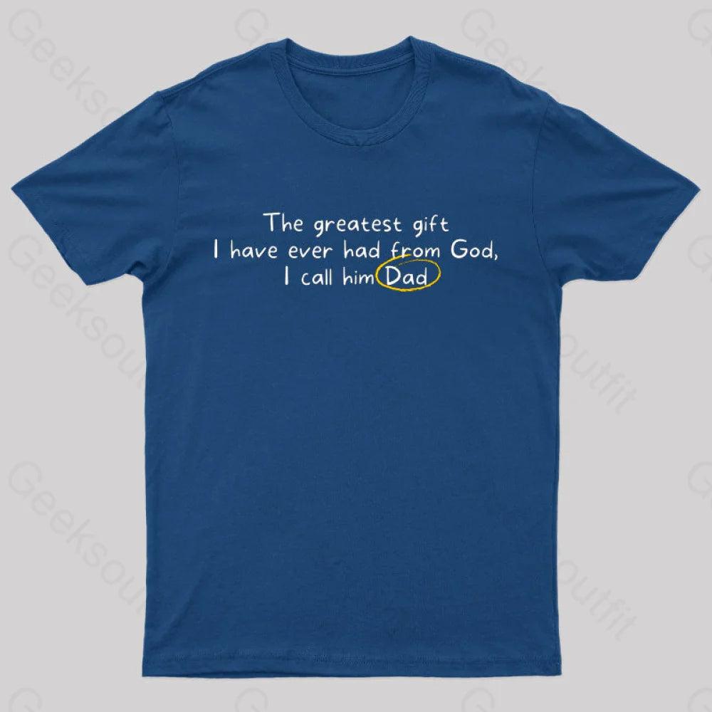 Greatest Gift From God Nerd T-Shirt Navy / S