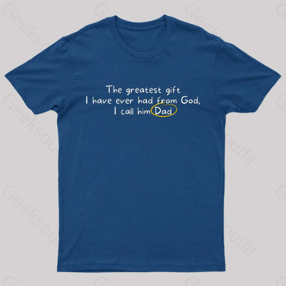 Greatest Gift From God Nerd T-Shirt Navy / S