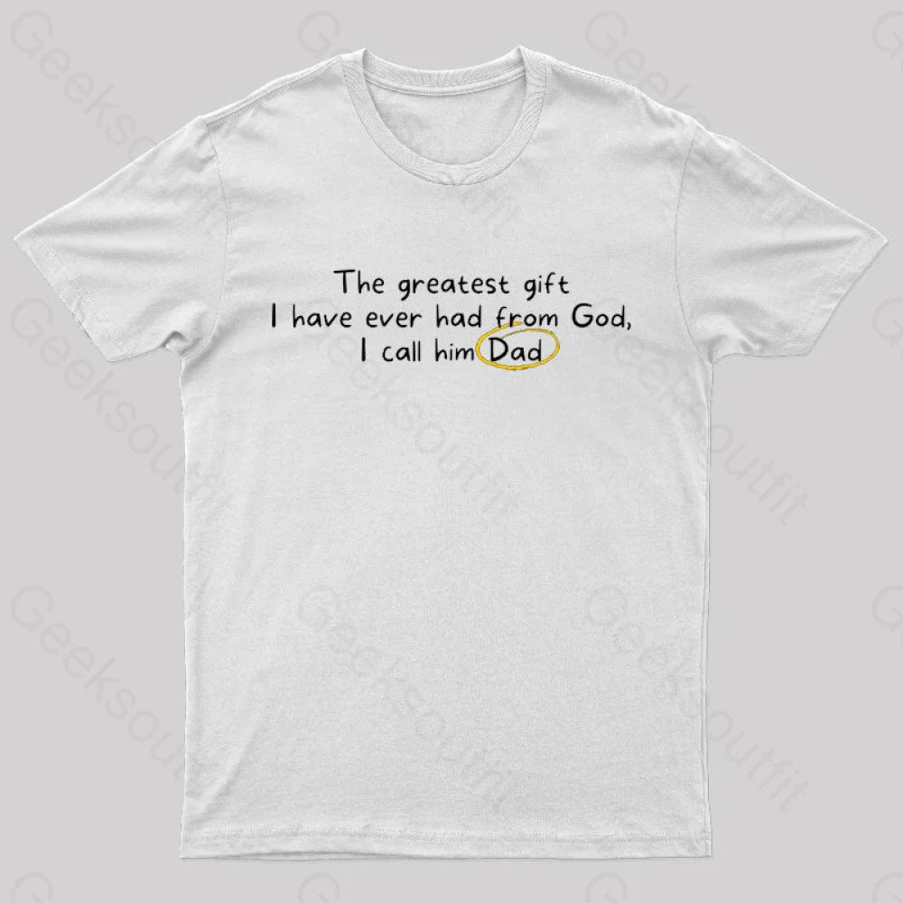 Greatest Gift From God Nerd T-Shirt White / S