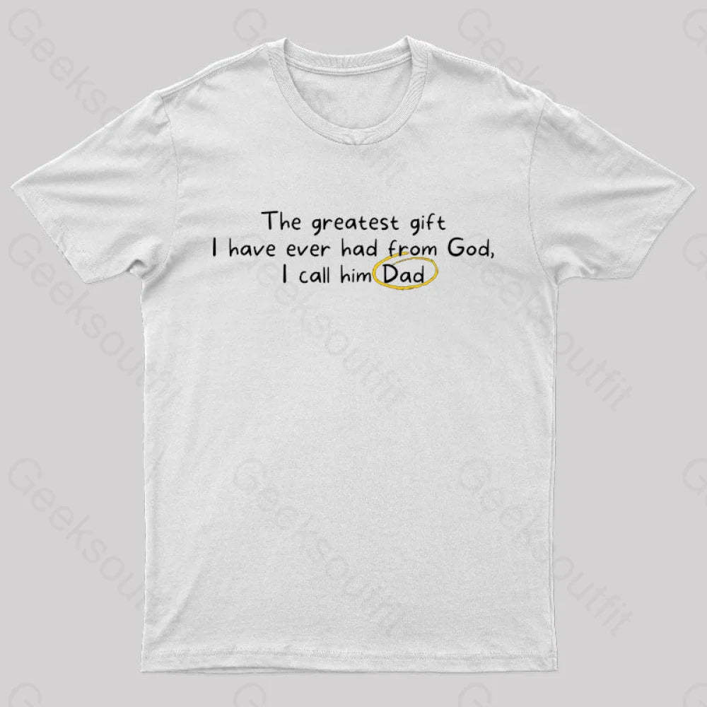 Greatest Gift From God Nerd T-Shirt White / S