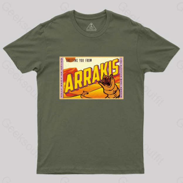 Greetings From Arrakis! T-Shirt Army Green / S