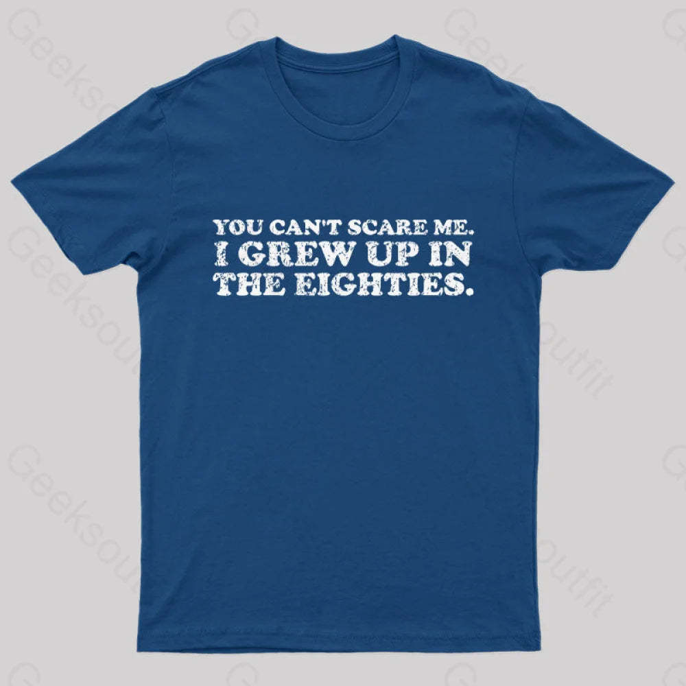 Grew Up In The 80S T-Shirt Navy / S