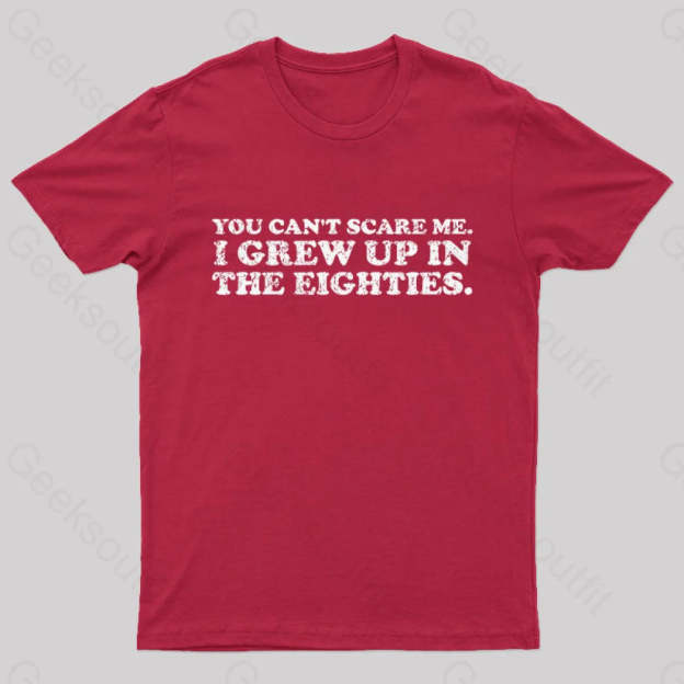 Grew Up In The 80S T-Shirt Red / S