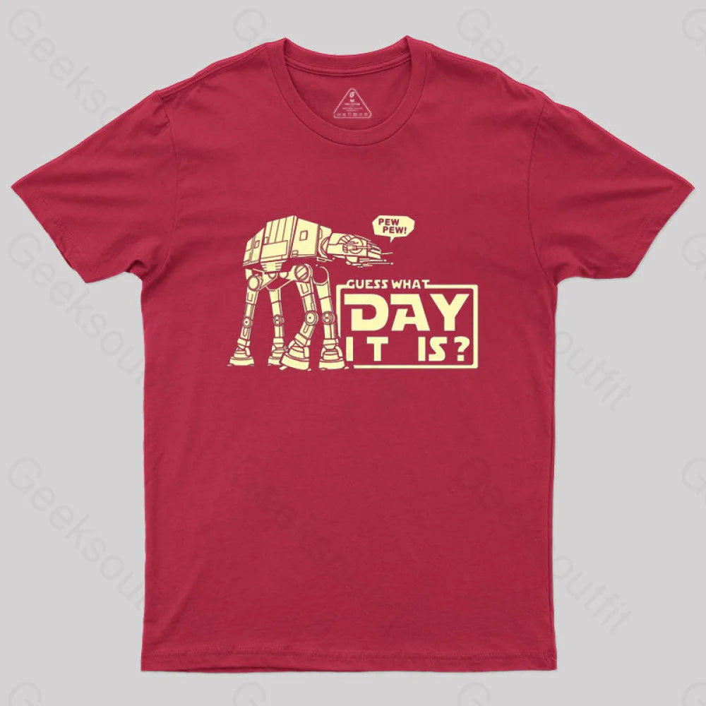Guess What Day It Is? T-Shirt Red / S