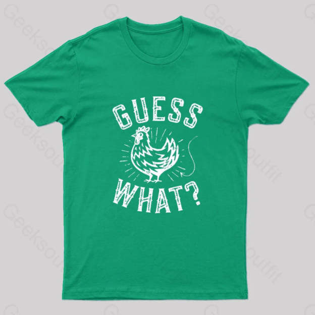 Guess What? T-Shirt Green / S