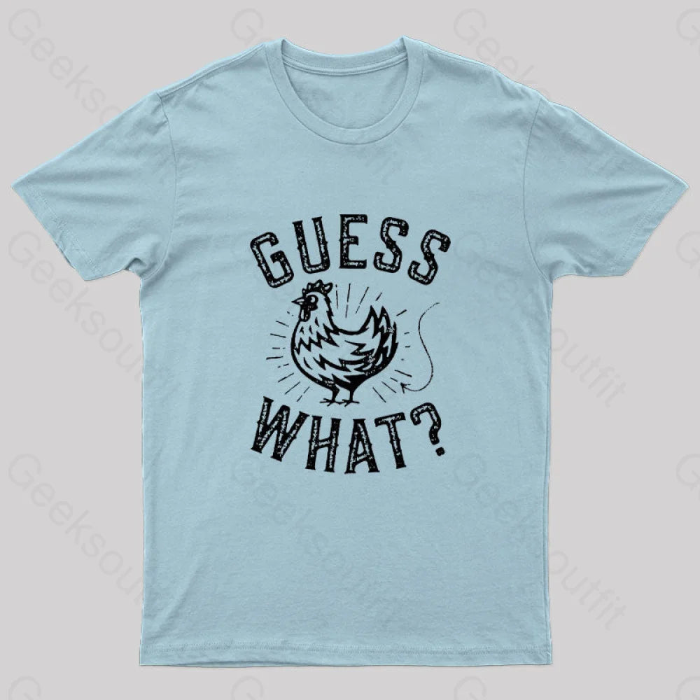 Guess What? T-Shirt Light Blue / S