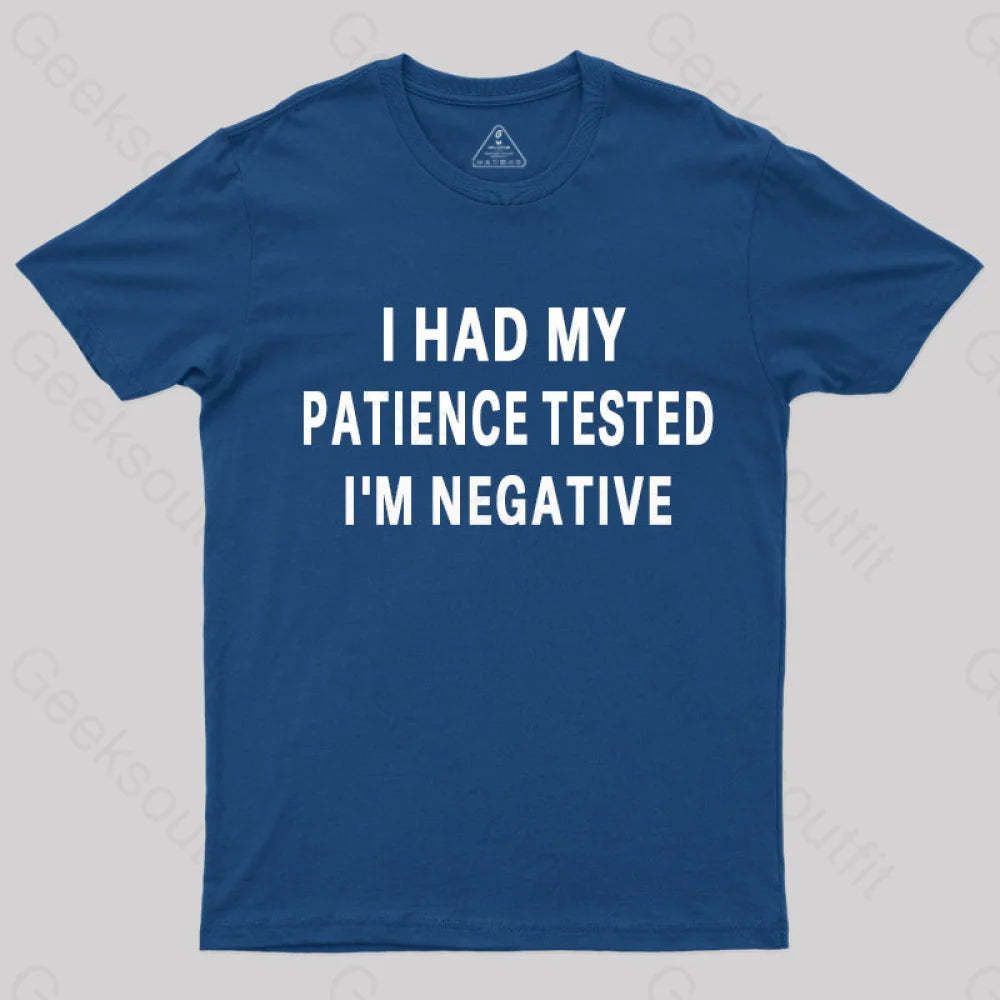 Had My Patience Tested I’m Negative Nerd T-Shirt Navy / S