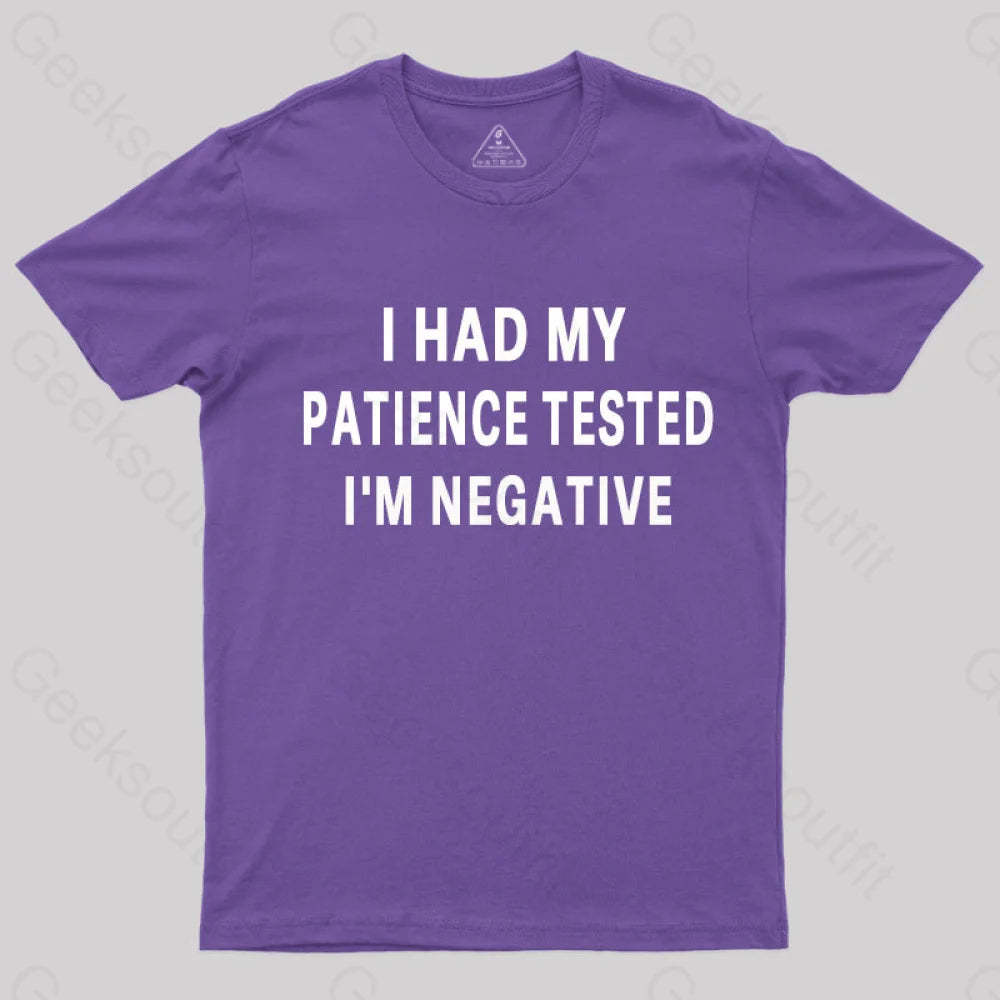 Had My Patience Tested I’m Negative Nerd T-Shirt Purple / S