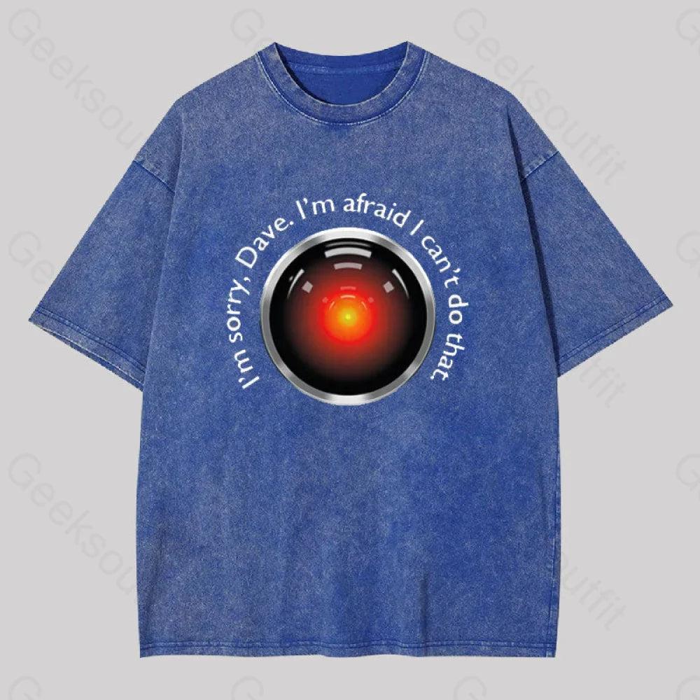 Hal Sorry Dave Quote Washed T-Shirt Blue / S