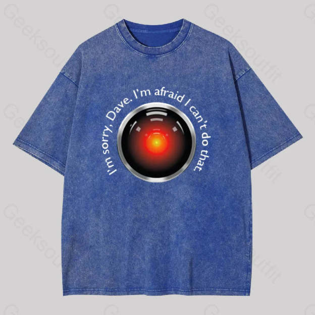 Hal Sorry Dave Quote Washed T-Shirt Blue / S
