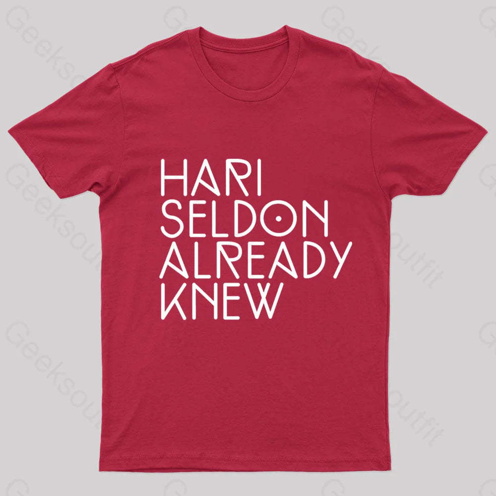 Hari Seldon Already Knew Nerd T-Shirt Red / S